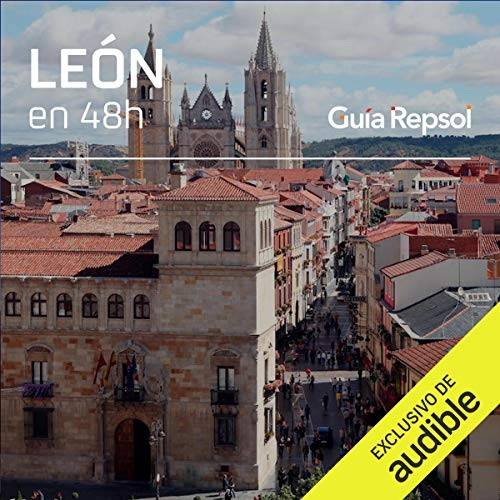 León en 48 horas