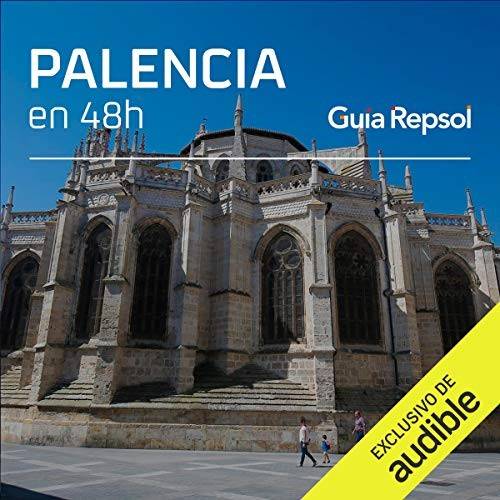 Palencia en 48 horas